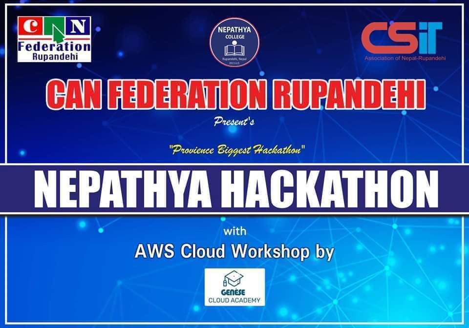 Nepathya Hackathon by CAN Federation Rupandehi to be organized.
