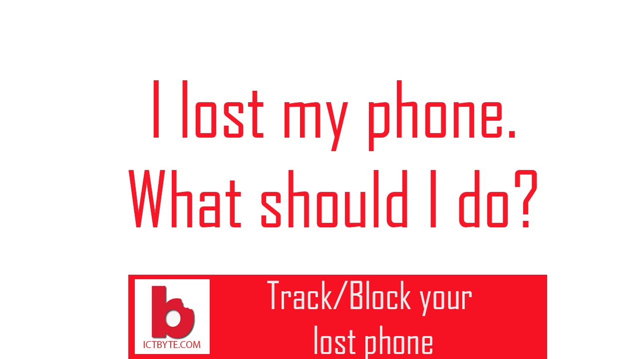 My phone is lost. What should I do to track/block my phone in Nepal?