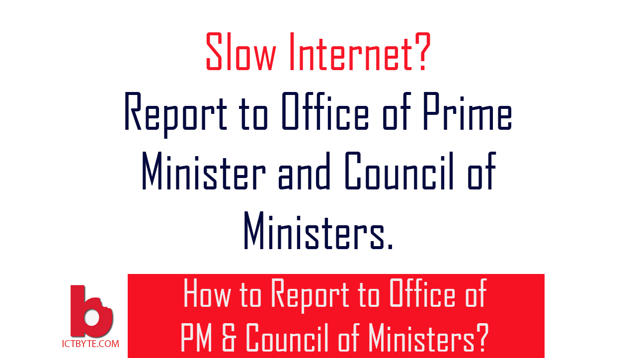 If your internet is slow, you can now report at the Office of Primeminister, Nepal