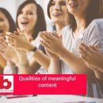 qualities of meaningful content