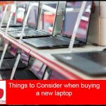 consider when buying a laptop