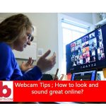 webcam tips