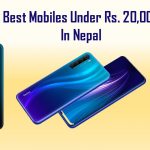Best mobiles under Rs. 20000 in Nepal