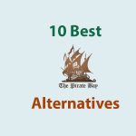 10 best Pirate Bay Alternatives
