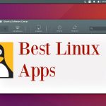 best-linux-apps