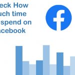 How to set up VPN in your Smartphone? how much time you spend on Facebook