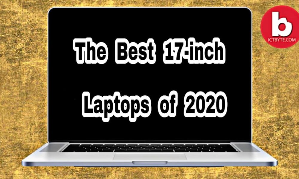  The best 17-inch laptops of 2020