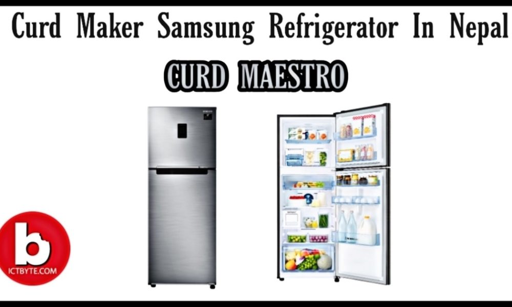 Curd Maker Samsung Refrigerator in Nepal