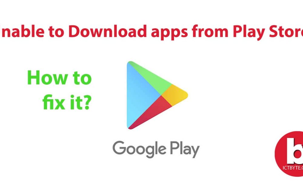 Unable to download apps on android