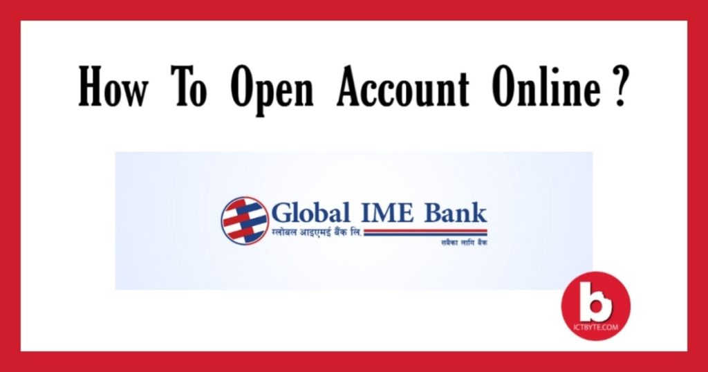 How to Open a Global IME bank account online in 3 easy steps? (2023 Dec Update) Global IME bank account online how to