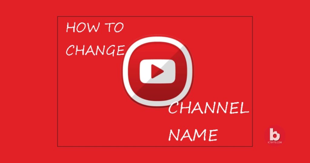 How to change YouTube channel name? How to change YouTube channel name