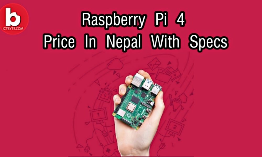 Raspberry Pi 4  Price In Nepal with Specs : Price Of Raspberry Pi 2023