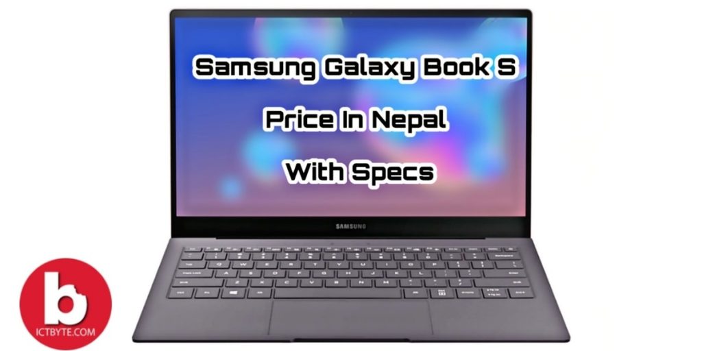 Samsung Galaxy Book S Price in Nepal with Specs Samsung Galaxy Book S Price in Nepal with Specs