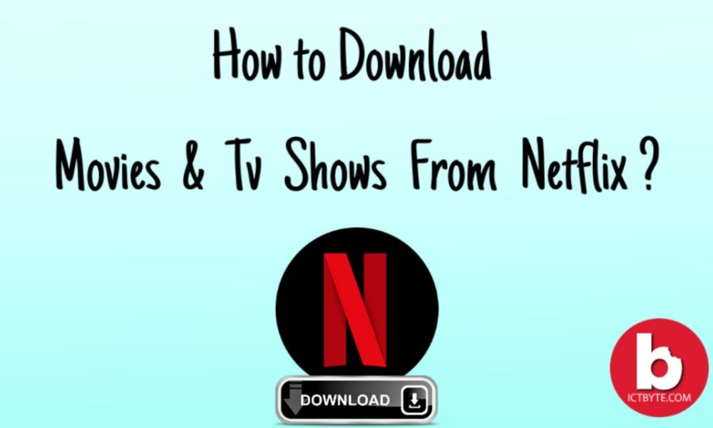 How to download from Netflix: download movies and TV shows for offline viewing