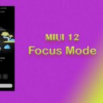 MIUI 12-focus mode