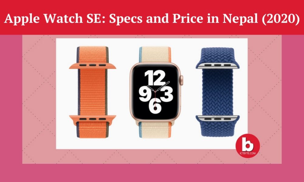  Apple Watch SE: Specs and Price in Nepal (2020)