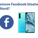 remove Facebook bloatware