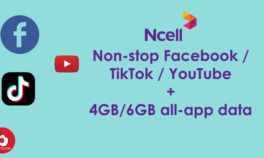 Ncell Non-Stop Packs now gets additional nonstop TikTok and Facebook packs with 1 day and 30 days validity