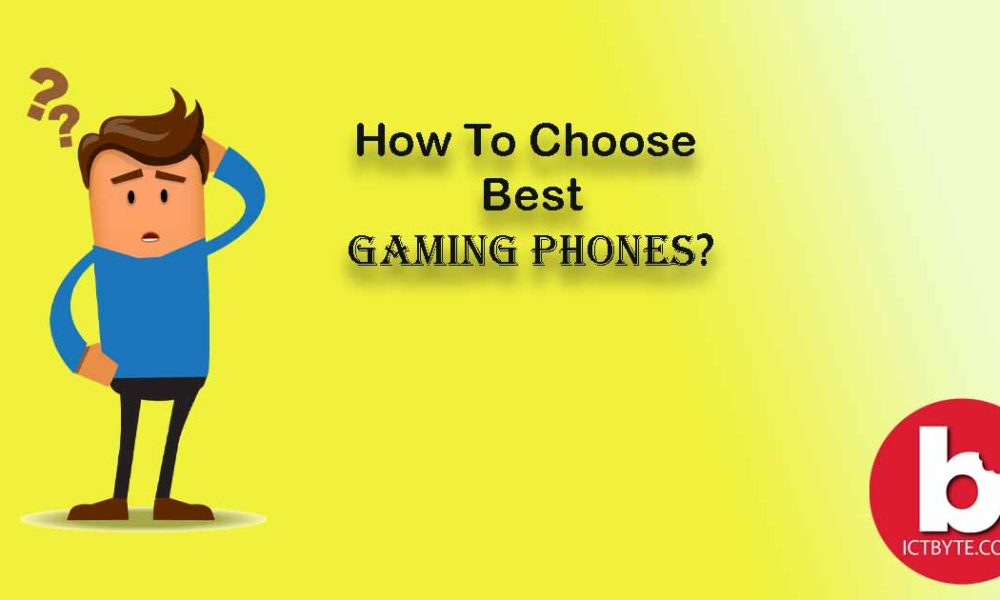 How to choose gaming phones