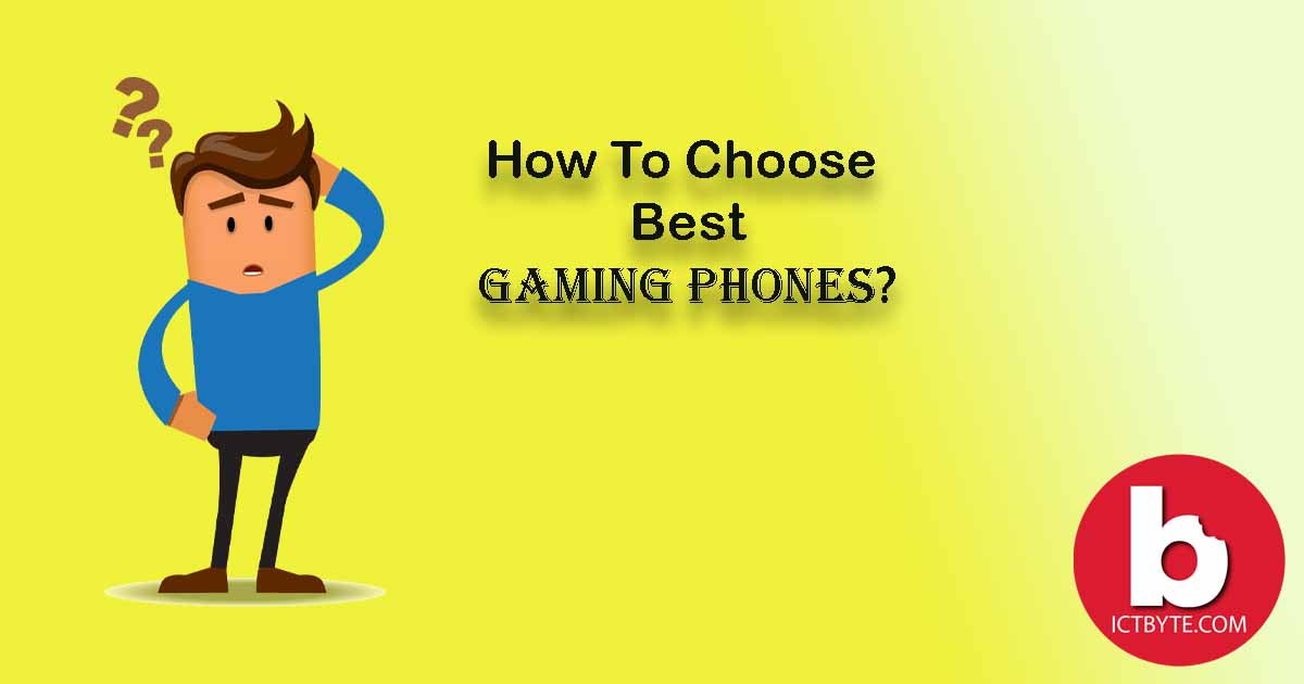 How to choose gaming phones