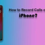 record phone calls on iPhone