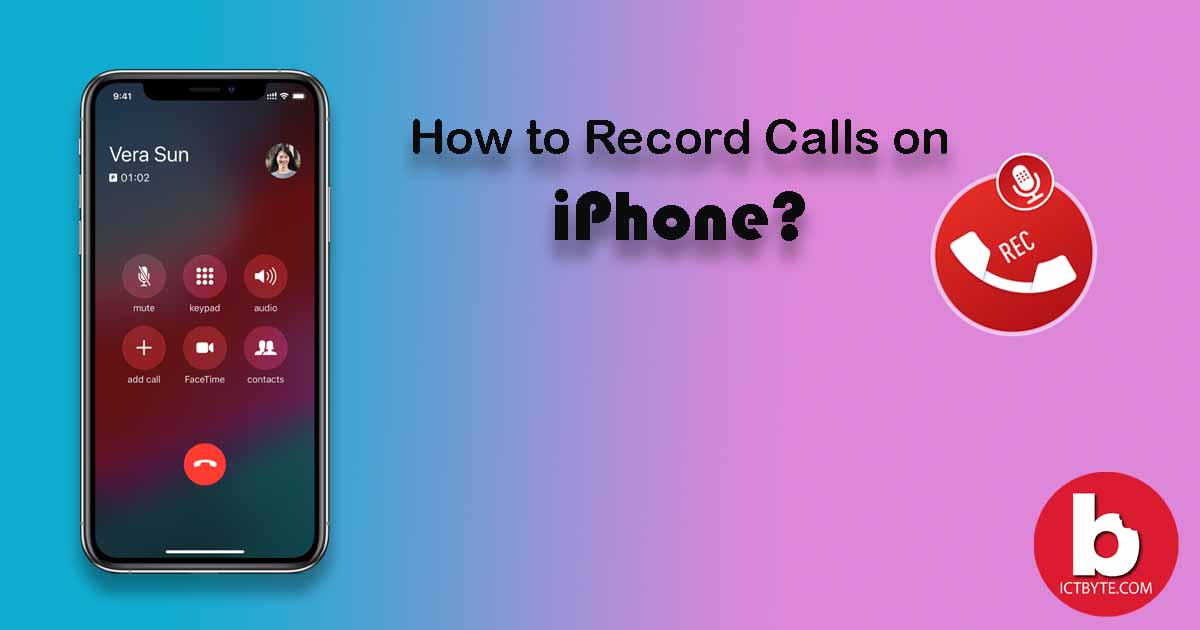 record phone calls on iPhone