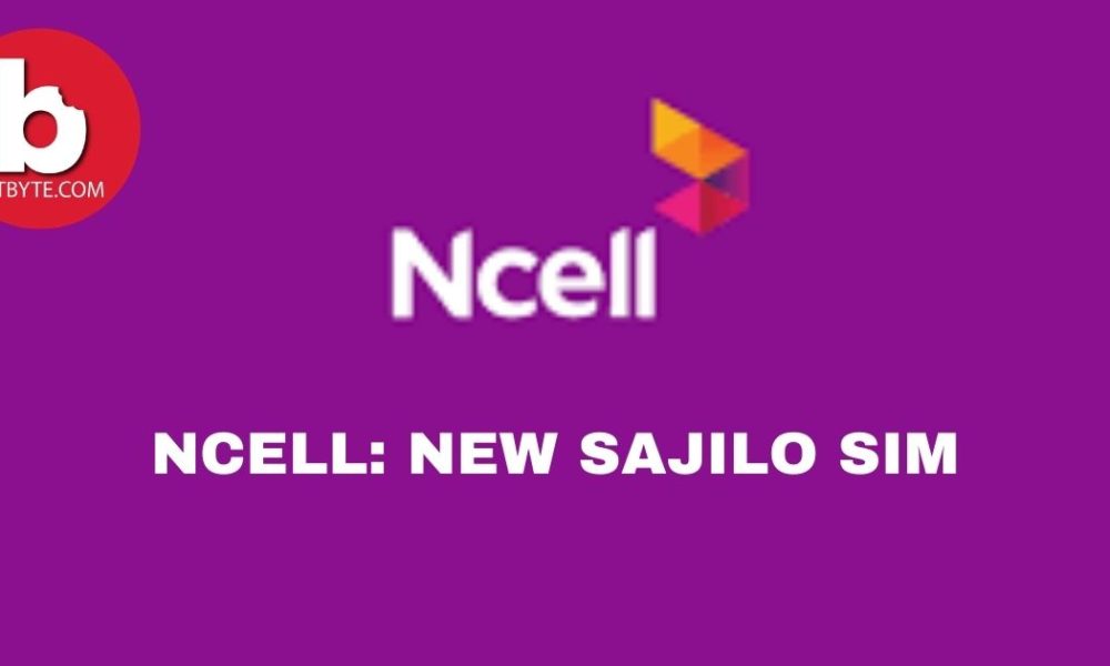  Ncell Launches ‘New Sajilo SIM Plus’
