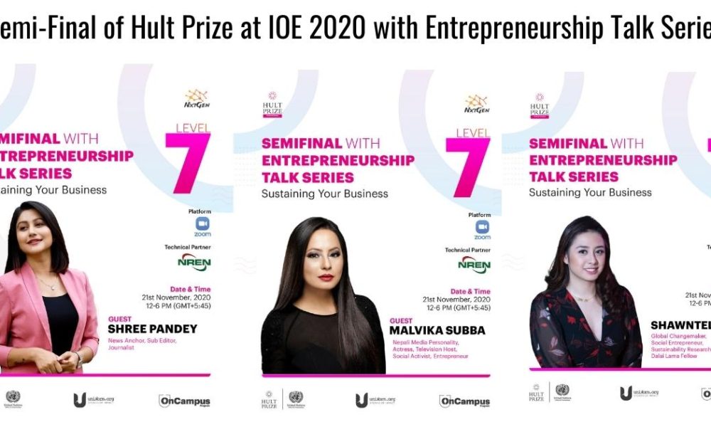 Semi-Final of Hult Prize at IOE 2020 with Entrepreneurship Talk Series