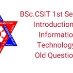 BSc.CSIT 2nd Semester Old Questions – Object-Oriented Programming Introduction to Information Technology