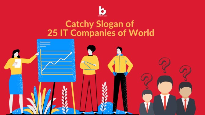 Catchy 25 Slogan of IT Companies of World