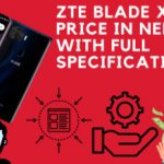 ZTE Blade X1 5G Price in Nepal with Full Specification
