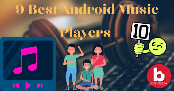 9 Best Android Music Players