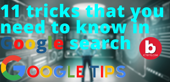 11 tricks that you need to know in google search