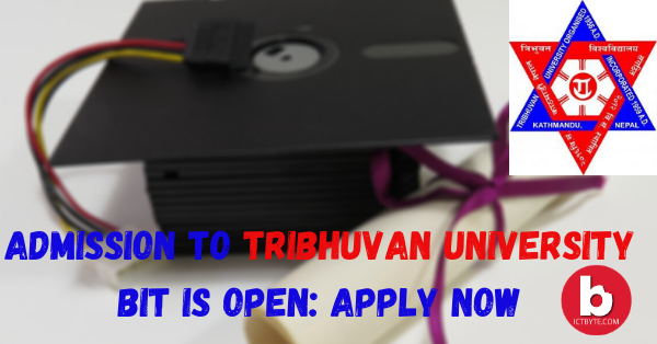 Admission to Tribhuvan University BIT is open: Apply Now