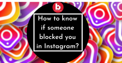 How to know if someone blocked you in Instagram?