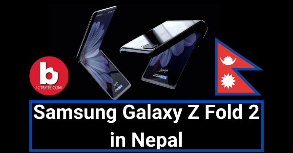 Samsung Galaxy Z Fold 2: Full Specification, and Price in Nepal