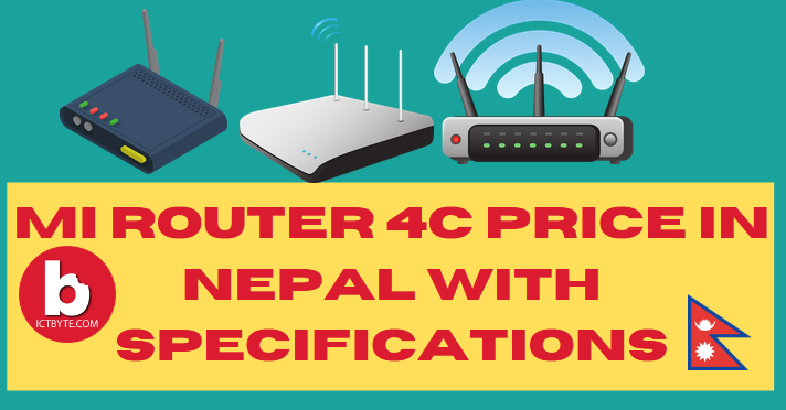 MI Router 4c price and specification in nepal.