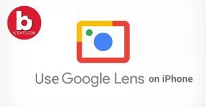 use Google Lens in iPhone