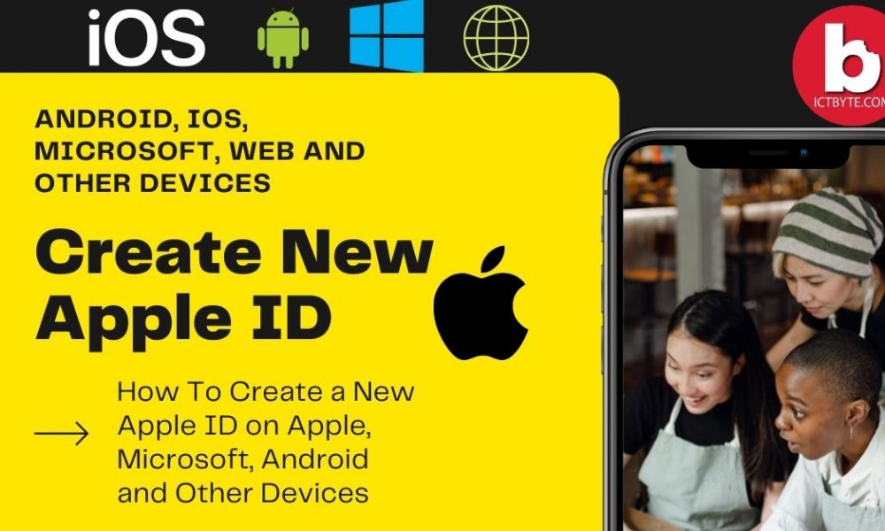 How To Create a New Apple ID on Apple, Microsoft, Android and Other Devices
