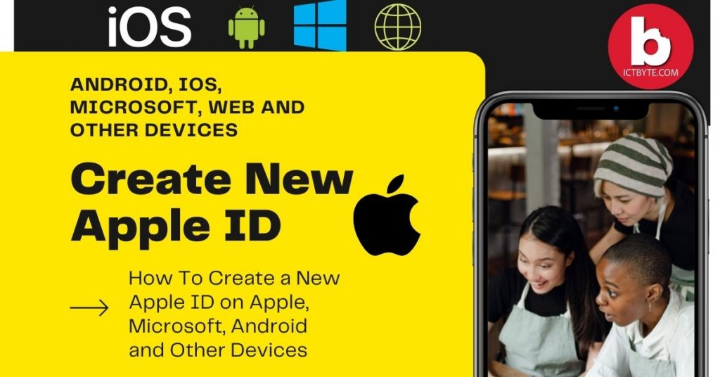 How To Create a New Apple ID on Apple, Microsoft, Android and Other Devices