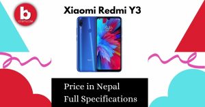 Xiaomi Redmi Y3 Price in Nepal With Full Specifications.