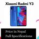 Xiaomi Redmi Y3 Price in Nepal With Full Specifications.
