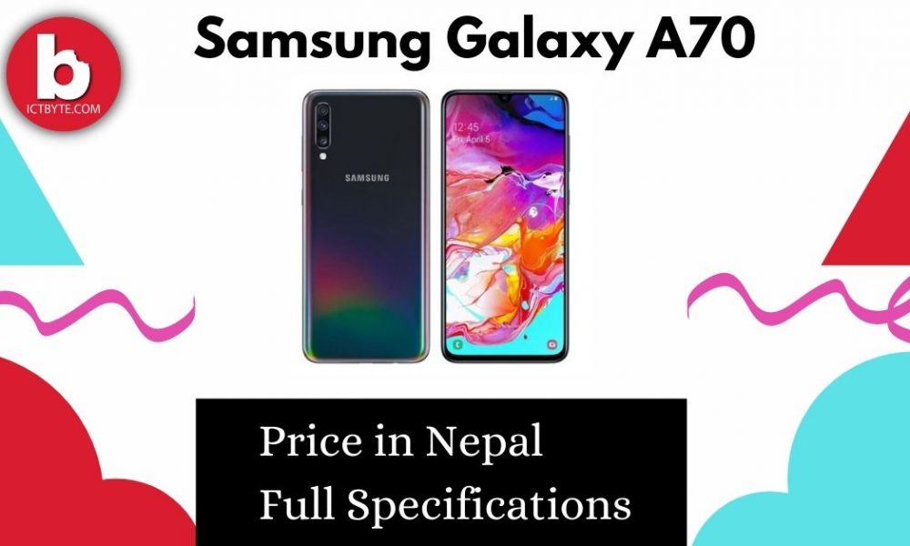  Samsung Galaxy A70 Price in Nepal with Full Specifications  [2022]