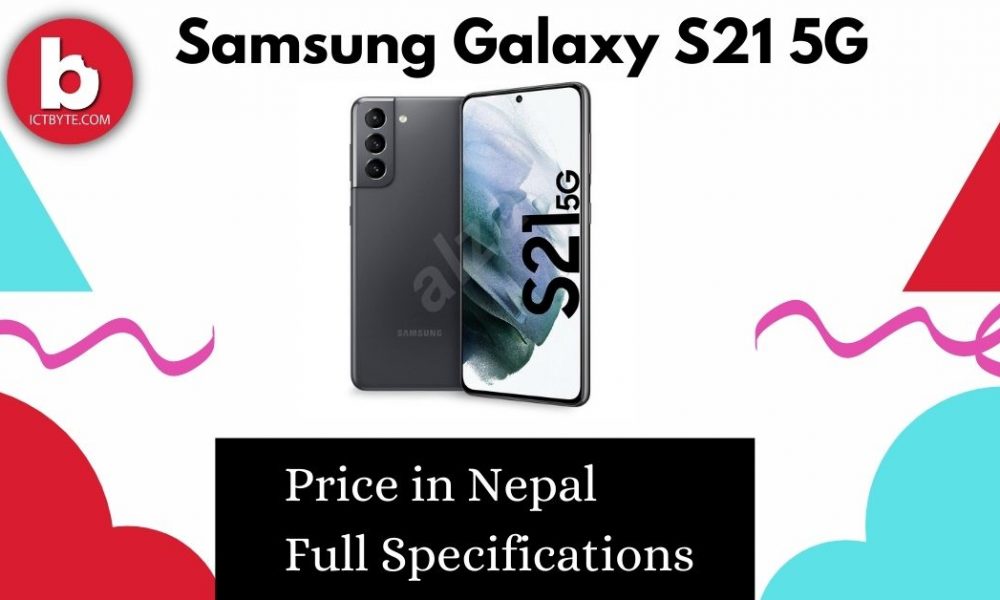 Samsung Galaxy S21 5G  Price in Nepal with Full Specifications [2022]