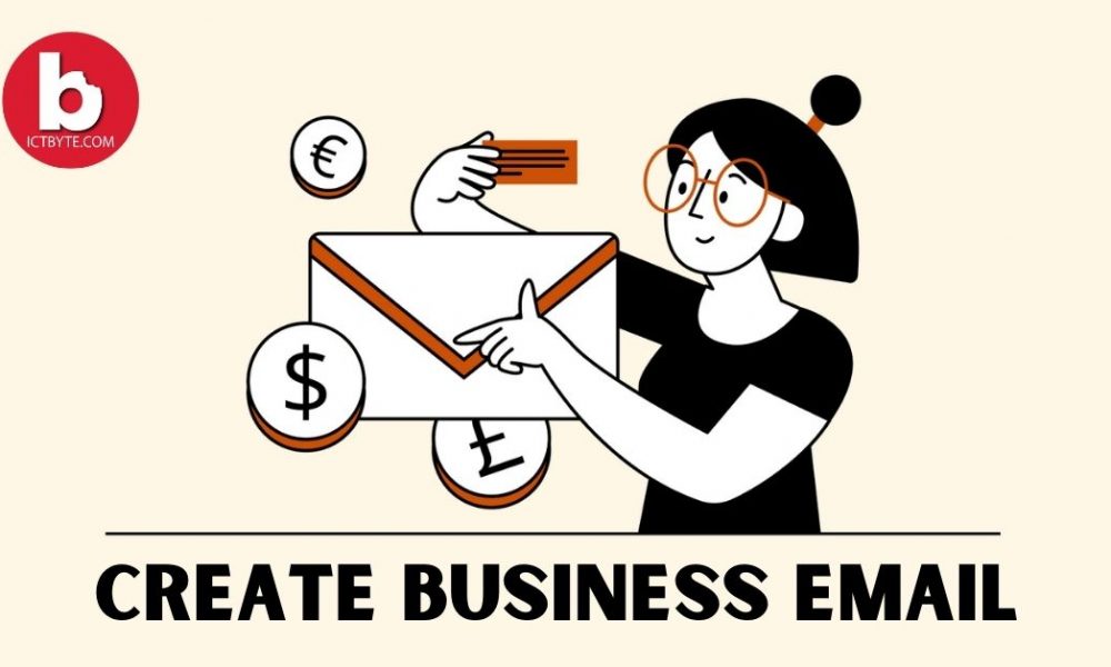 Create a Business Email in Just 5 Minute