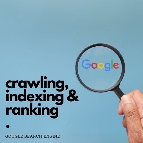3 Essential Steps- How Google Search engine works?