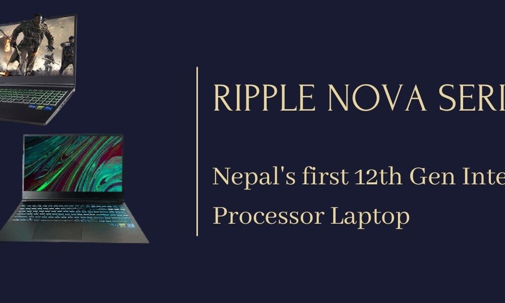 Ripple Nova Series Launched In Nepal | 7 things you need to know about it