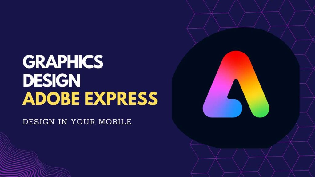 Adobe Graphics Examples Graphics Design with Adobe Express Online: ExploreCreativity