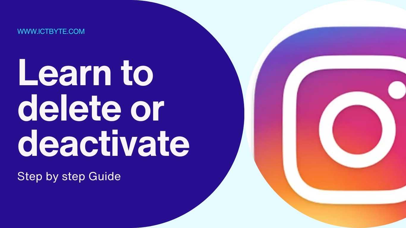 Deactivate Instagram Account: A Step-by-Step Guide – ICT BYTE
