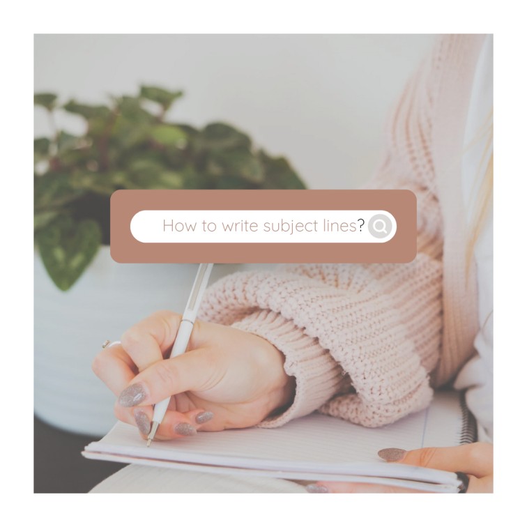 Subject lines writing.